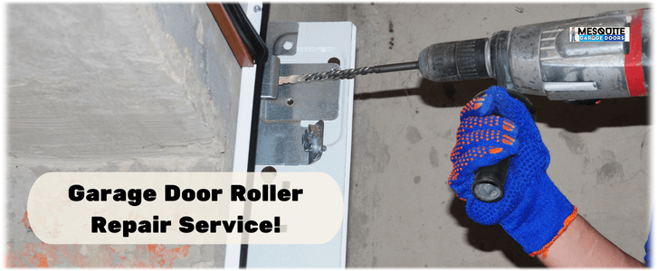 Garage Door Roller Repair Mesquite, TX